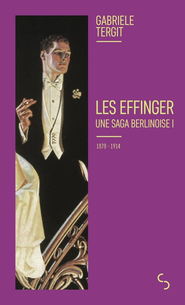 Les Effinger: Une saga berlinoise I (1878-1914)