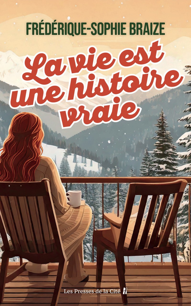 La vie est une histoire vraie