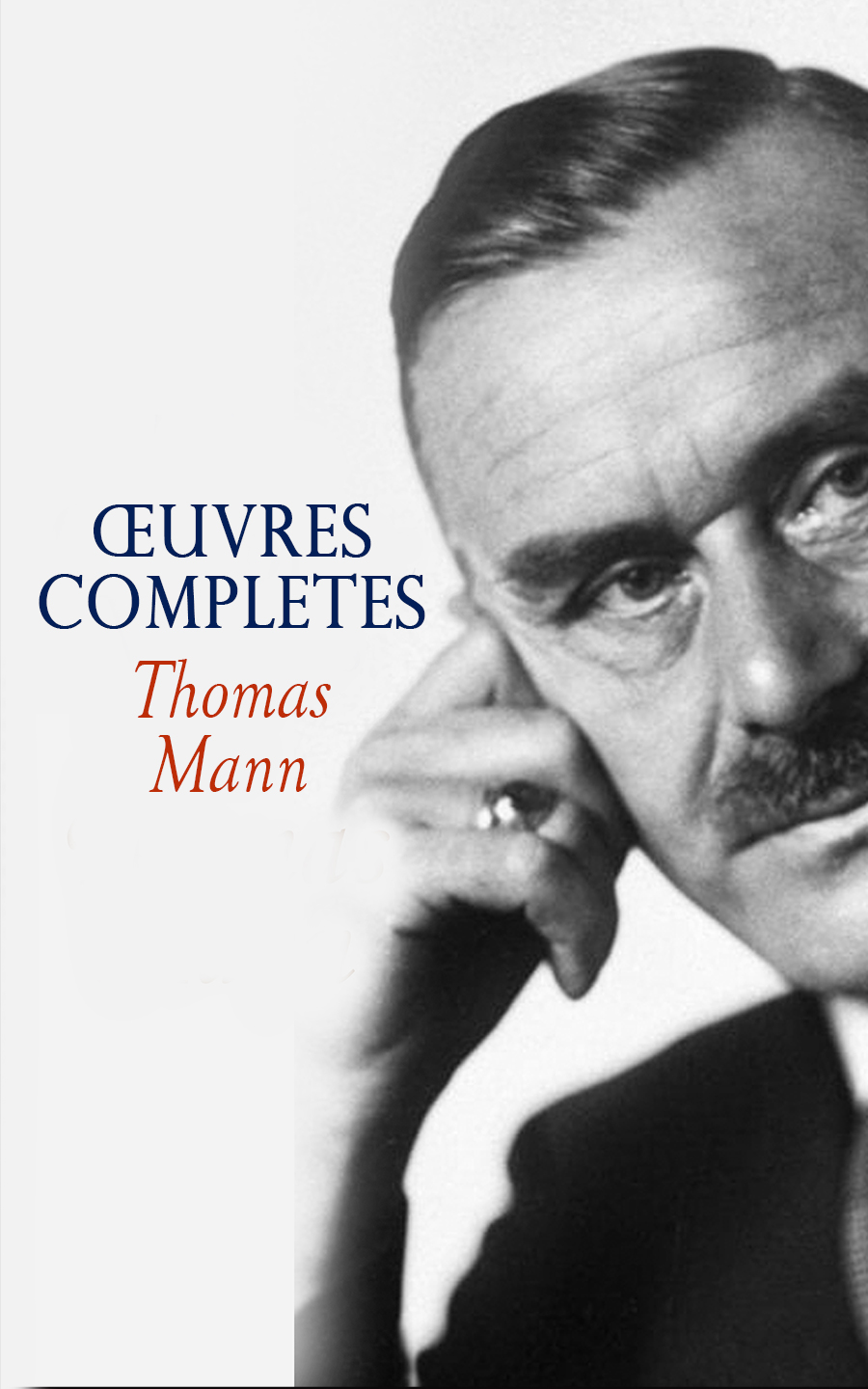 Œuvres complètes Thomas Mann