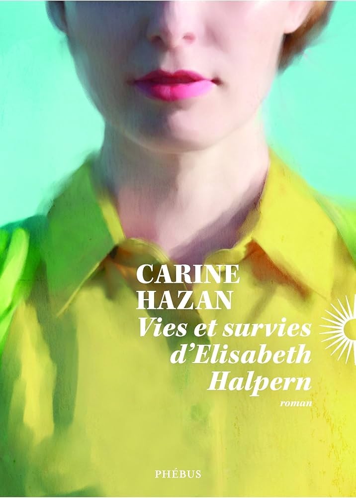Vies et survies d'Elisabeth Halpern