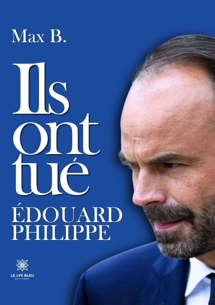 Ils ont tué Édouard Philippe