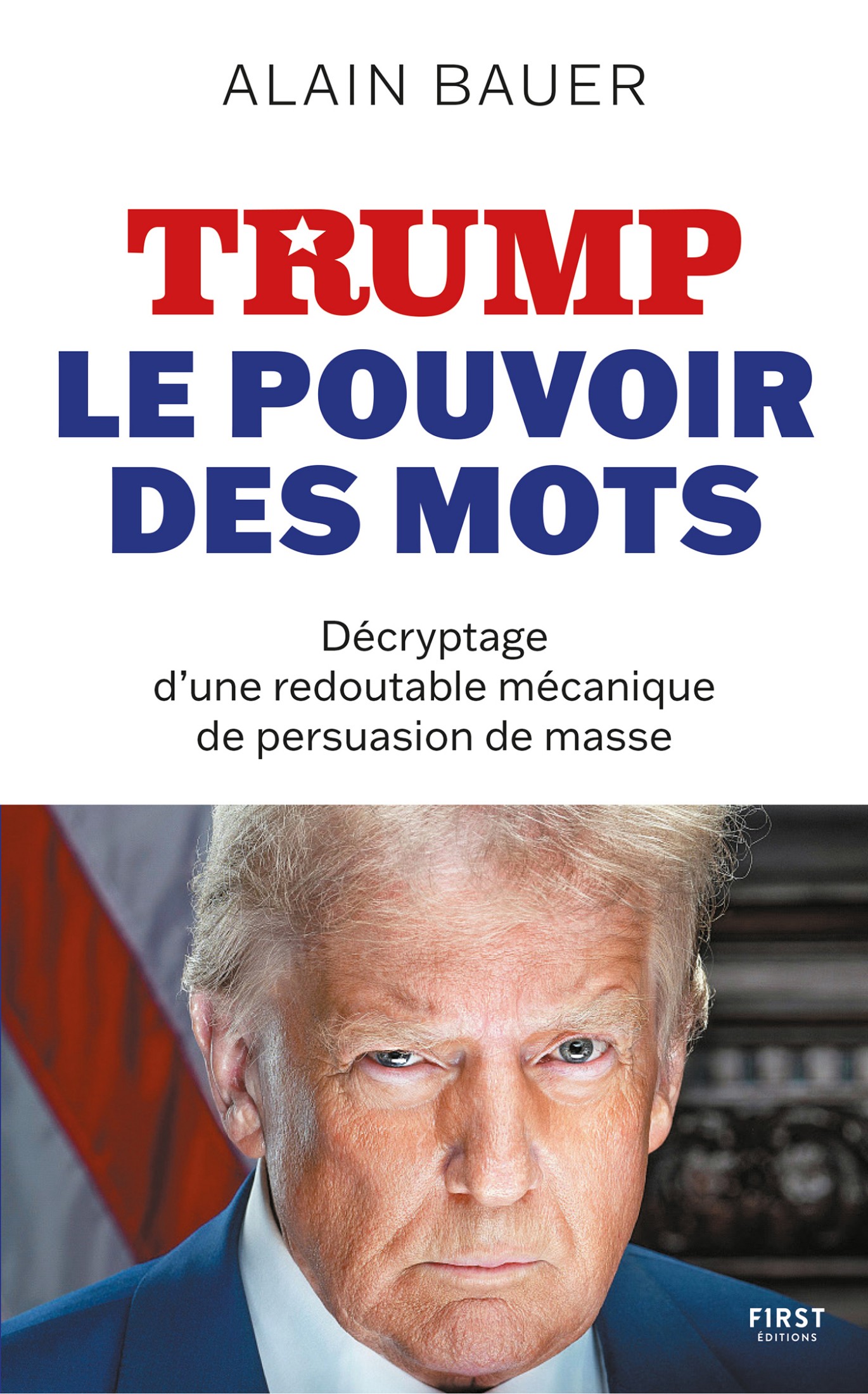Trump le pouvoir des mots