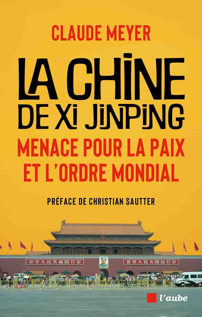 La Chine de Xi Jinping : Menace pour la paix et l'ordre mondial