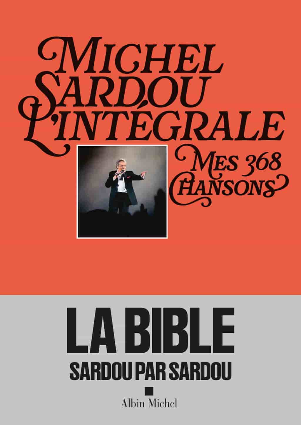 Michel Sardou l'intégrale: Mes 368 chansons