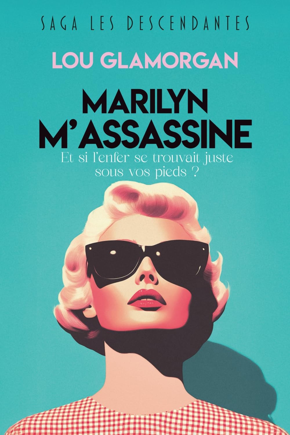 Marilyn m'assassine