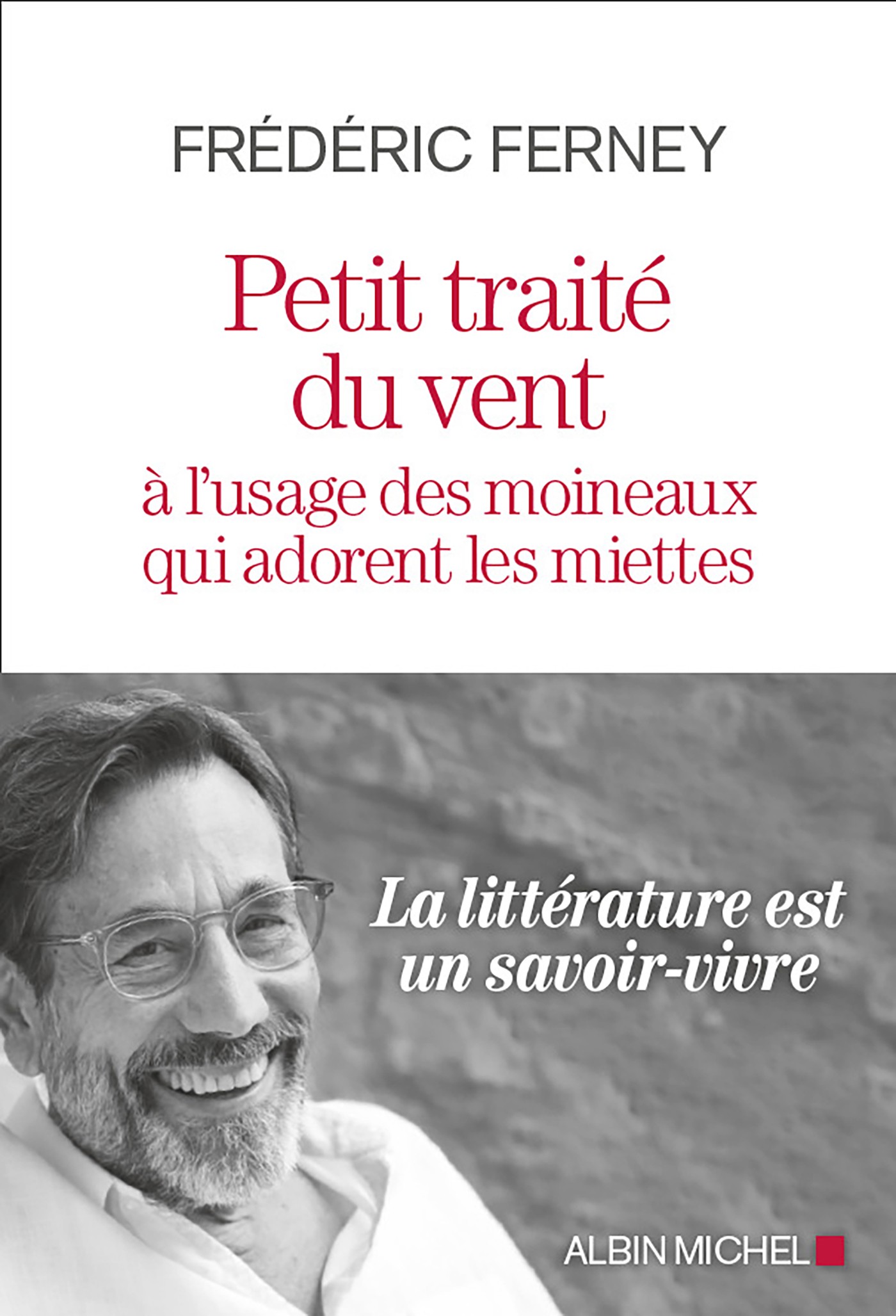 Petit traité du vent à l'usage des moineaux qui adorent les miettes