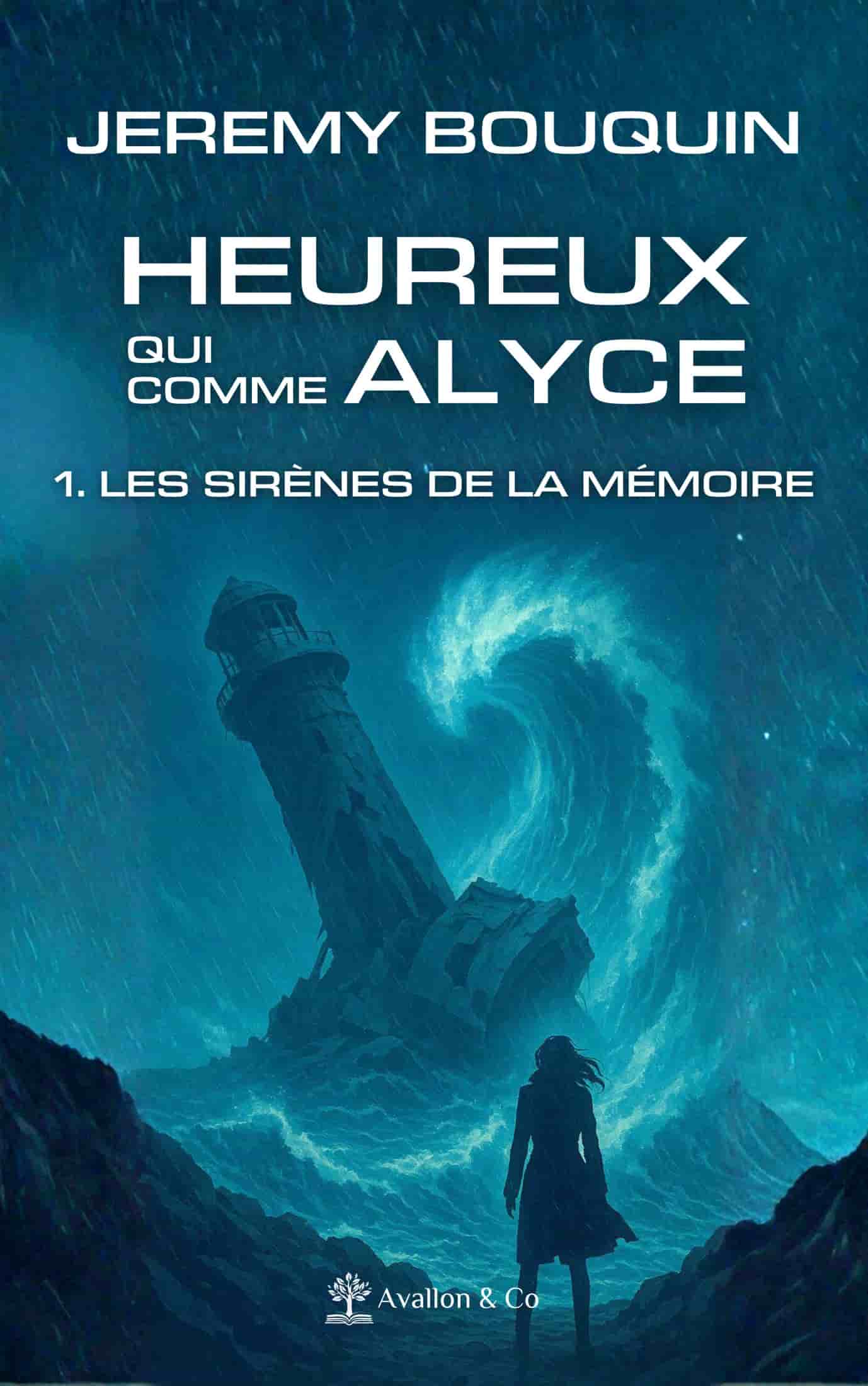 Heureux qui comme Alyce: 1. Les Sirènes de la Mémoire