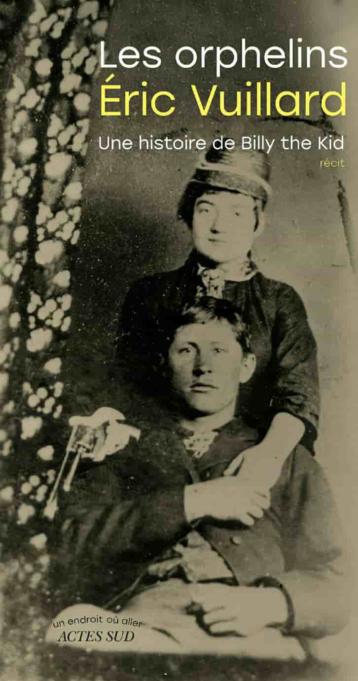 Les orphelins: : une histoire de Billy the Kid