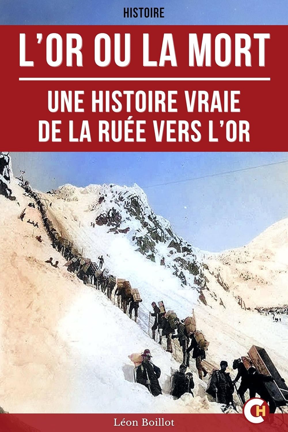 L’Or ou la Mort: Une Histoire Vraie de la Ruée vers l’Or