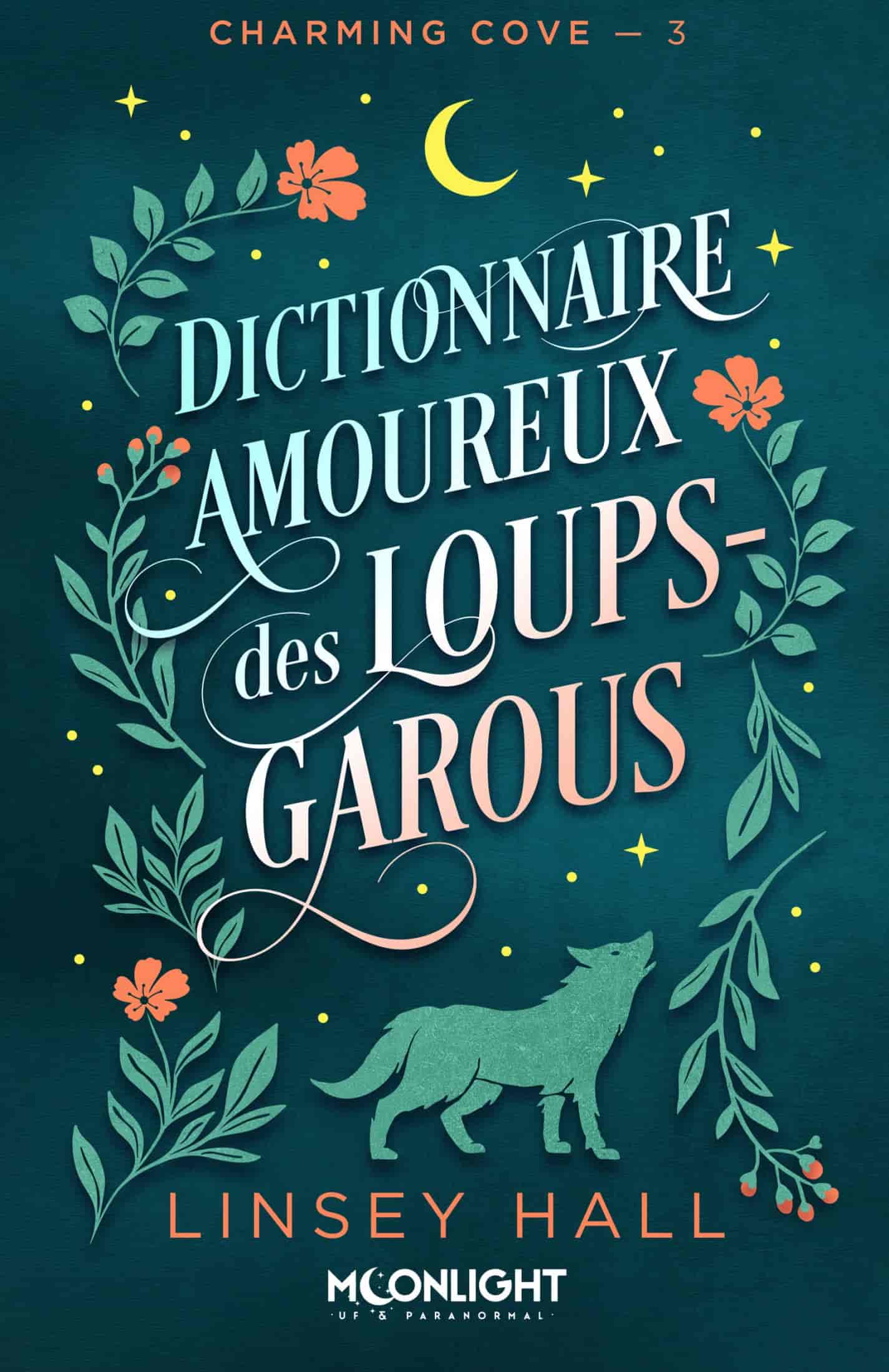 Dictionnaire amoureux des loups-garous