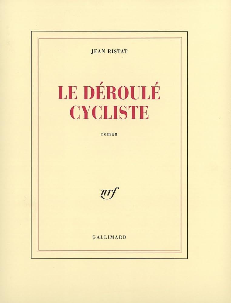 Le déroulé cycliste: roman