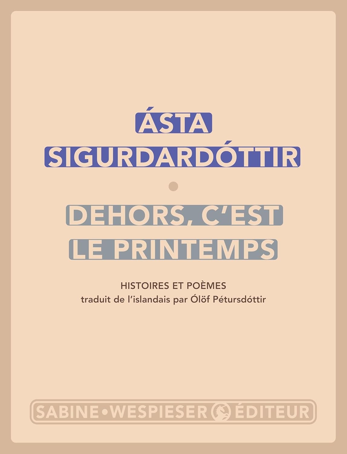 Dehors, c'est le printemps