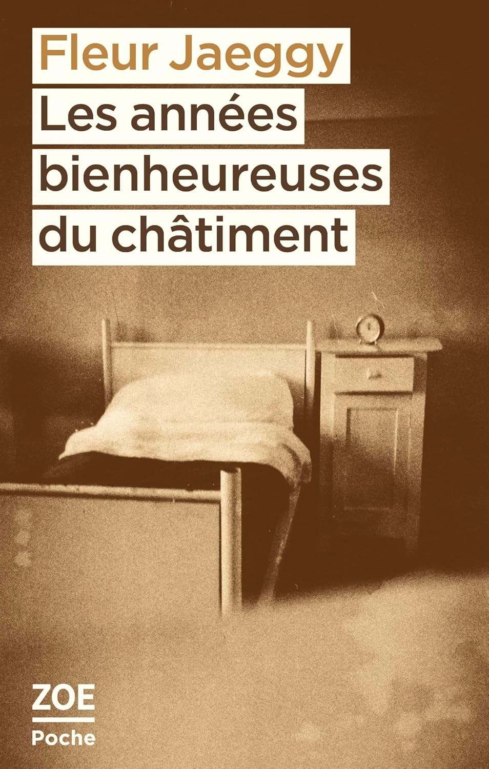 Les années bienheureuses du châtiment