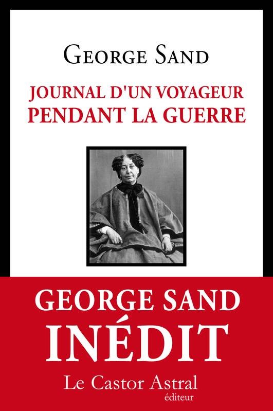 Journal d'Un Voyageur Pendant La Guerre