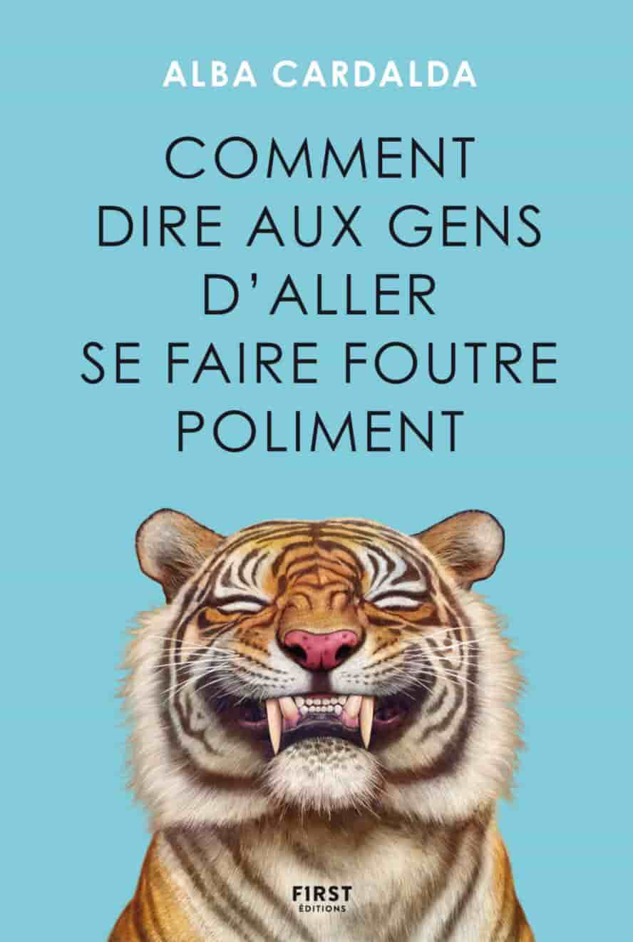 Comment dire aux gens d'aller se faire foutre poliment