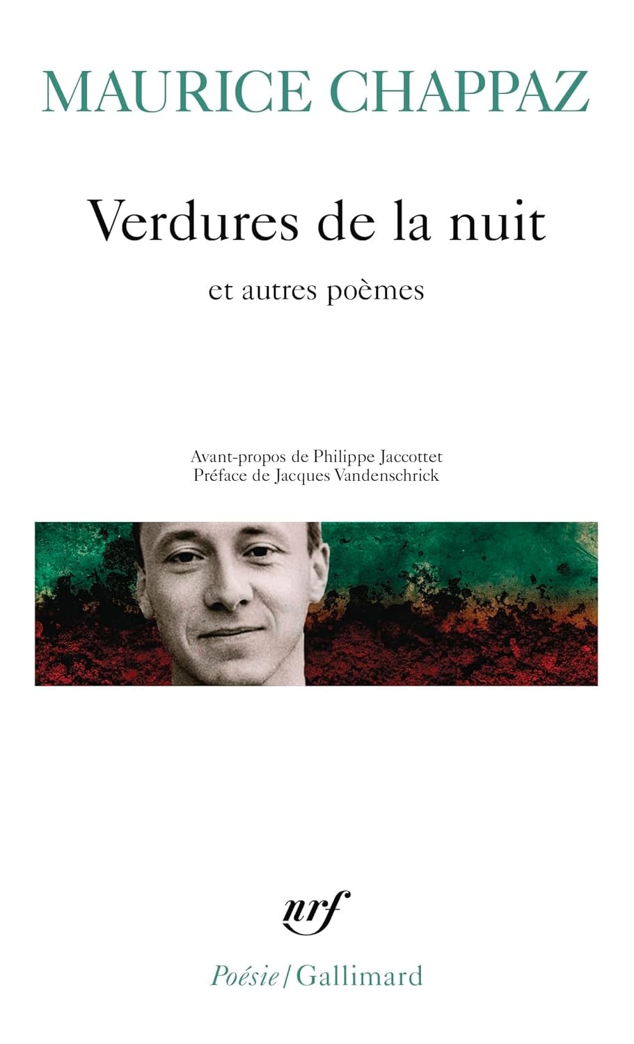 Verdures de la nuit et autres poèmes
