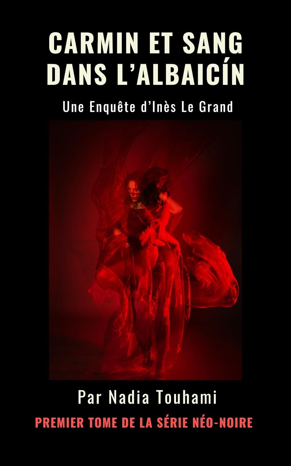 Carmin et sang dans l'Albaicin
