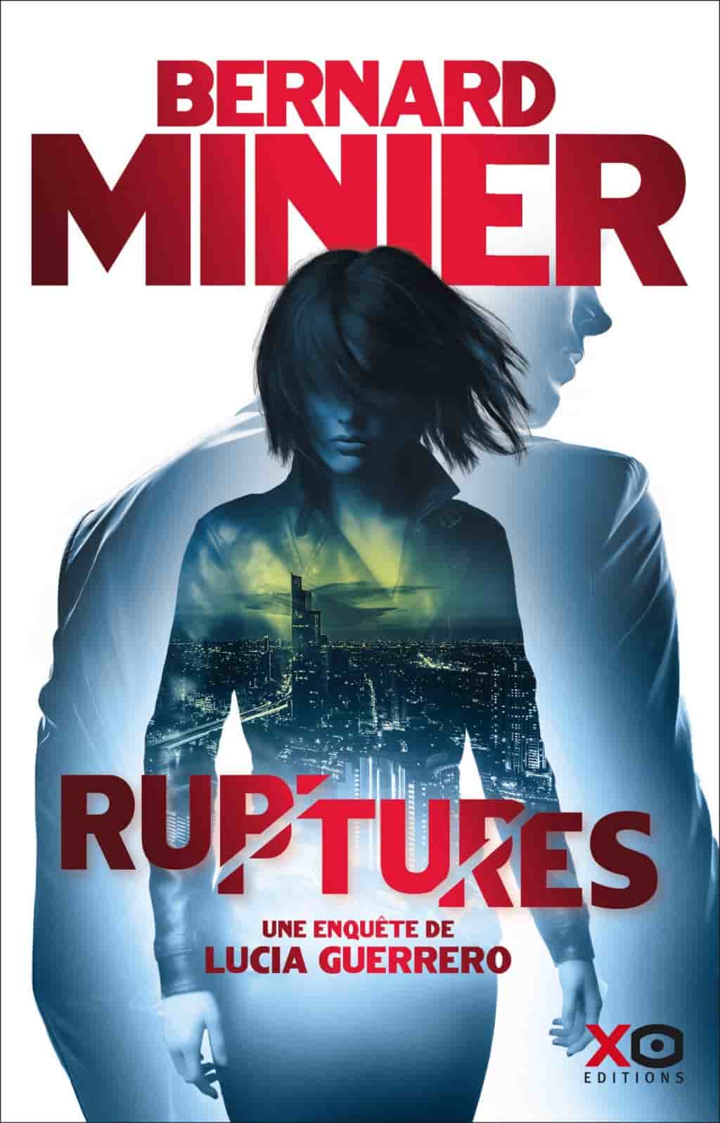 Ruptures - Une enquête de Lucia Guerrero