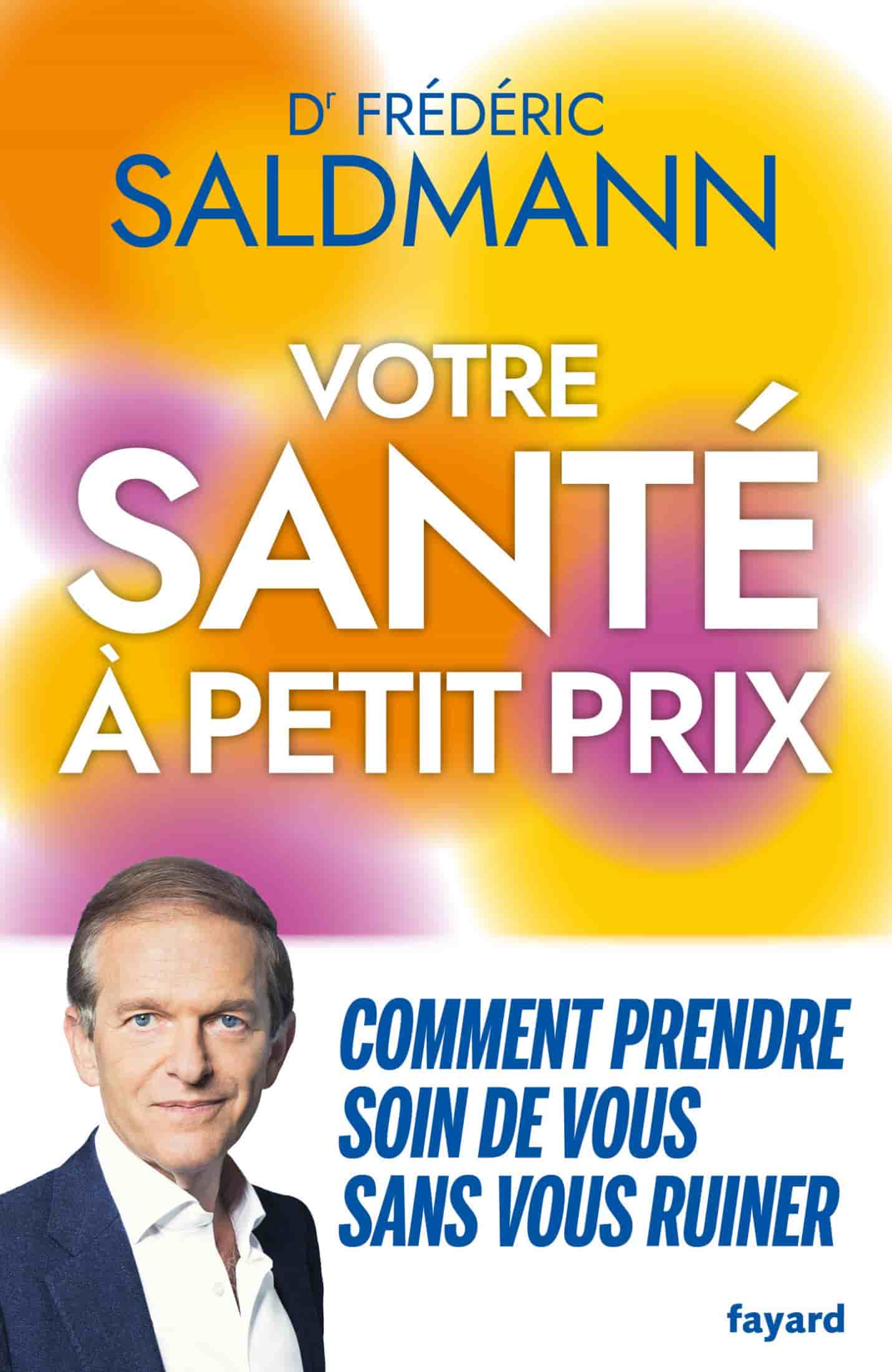 Votre santé à petit prix: Comment prendre soin de vous sans vous ruiner