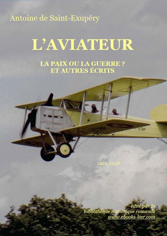 L'aviateur et autres écrits (1926-1938)
