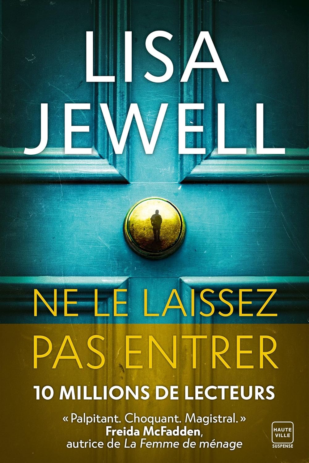 Ne le laissez pas entrer