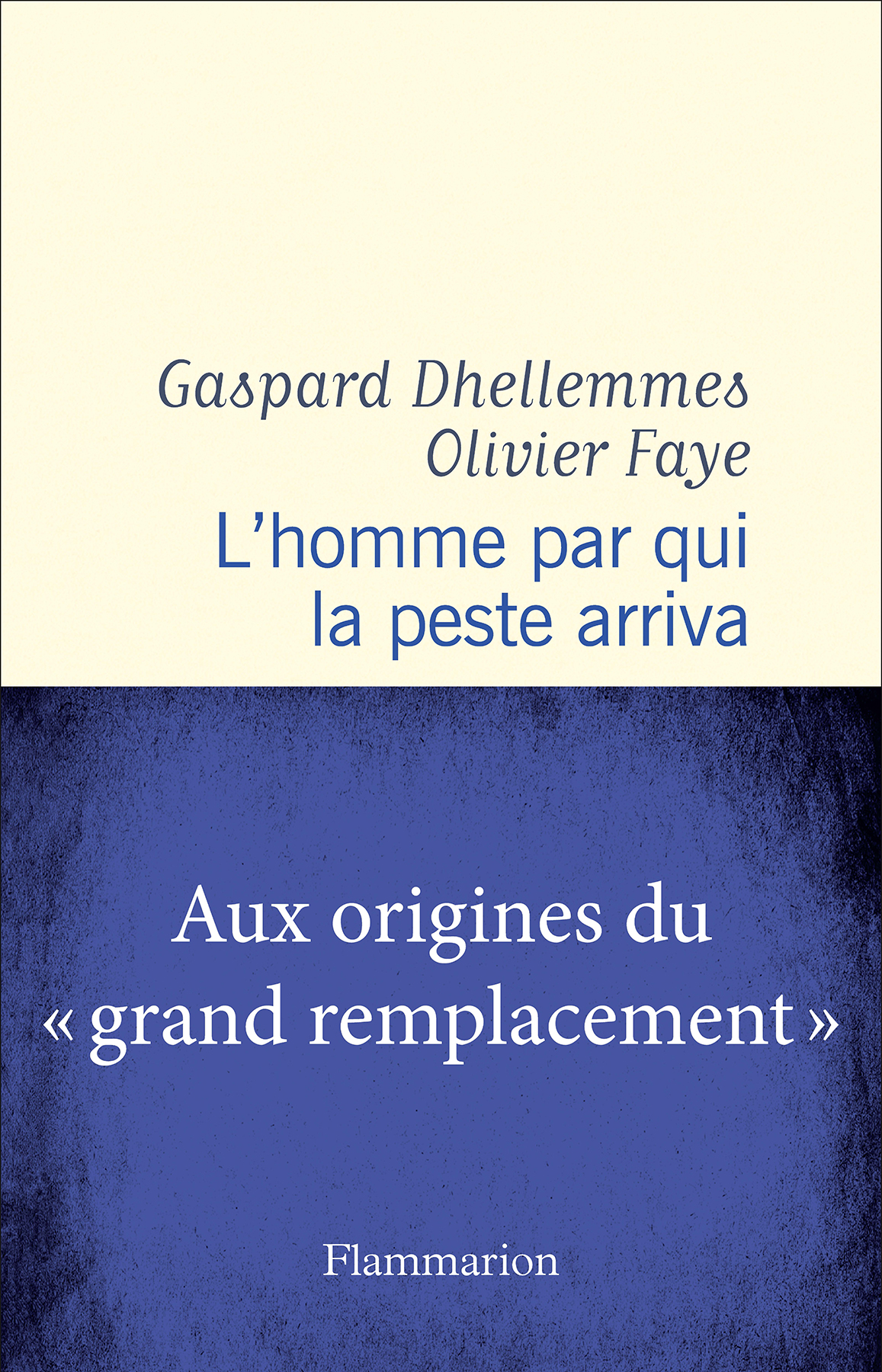 L'homme par qui la peste arriva