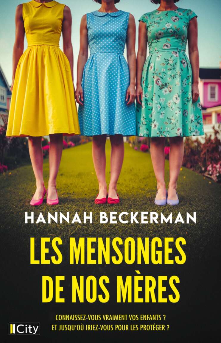 Les mensonges de nos mères