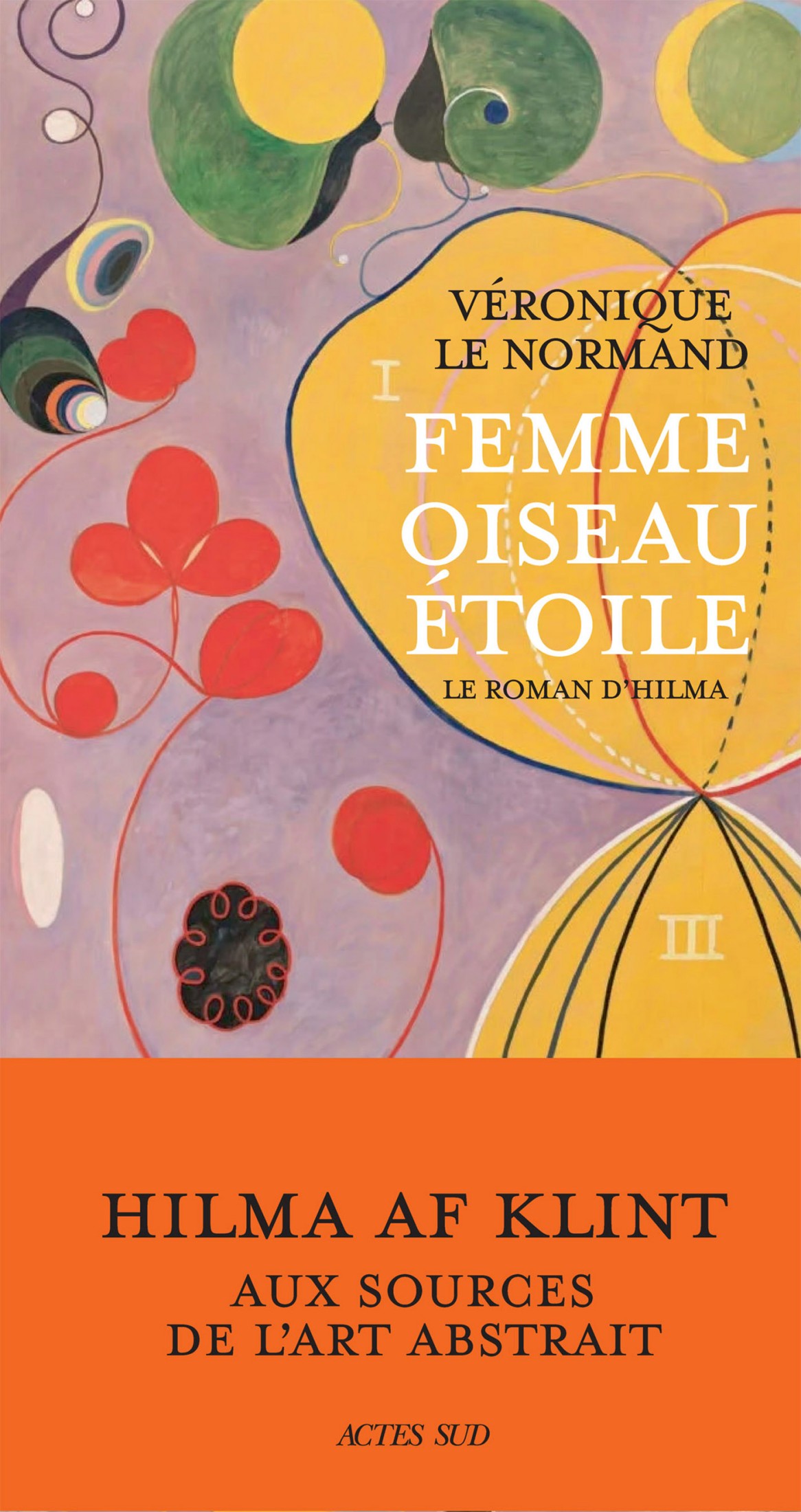 femme oiseau étoile: Le roman d'Hilma