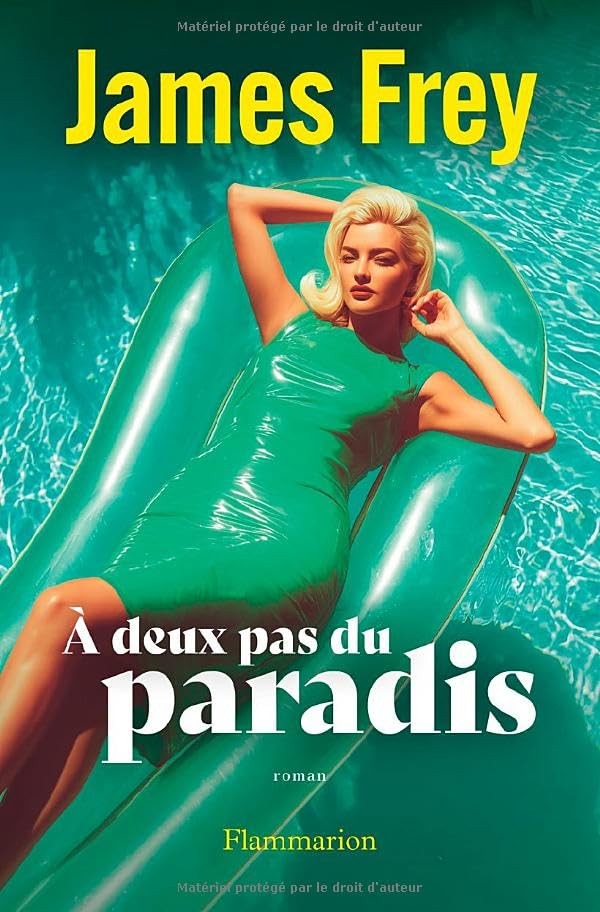 À deux pas du paradis