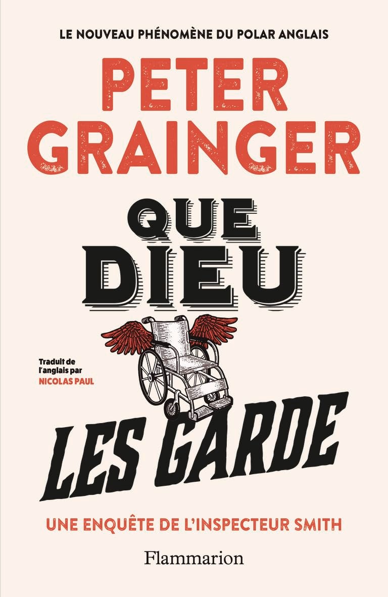 Que Dieu les garde. Une enquête de l'inspecteur Smith