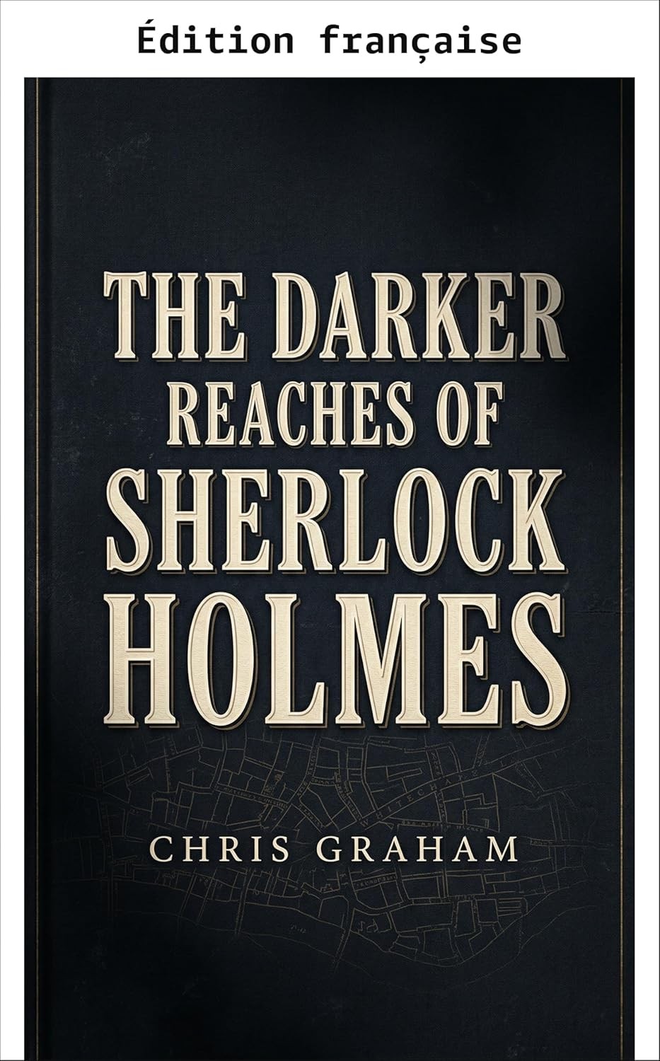 Les zones d'ombre de Sherlock Holmes