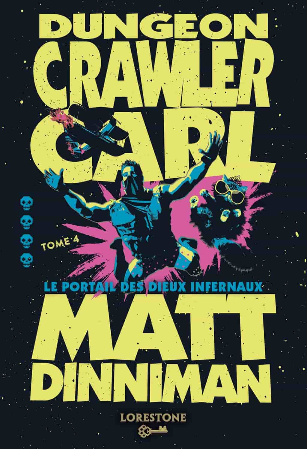 Dungeon Crawler Carl : Le Portail des dieux infernaux - Tome 4 : une aventure de LitRPG. Saga de science-fiction et fantasy post apocalyptique aux millions de lecteurs, Livre nouveauté 2025