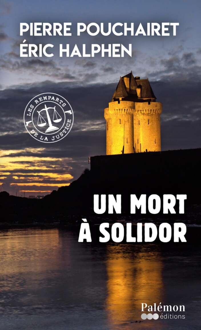 Un mort à Solidor - Les remparts de la justice T2