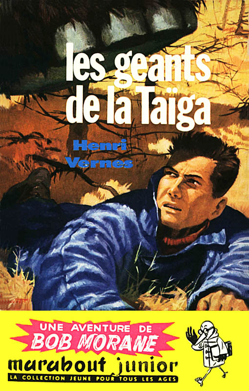 Les Géants de la Taïga