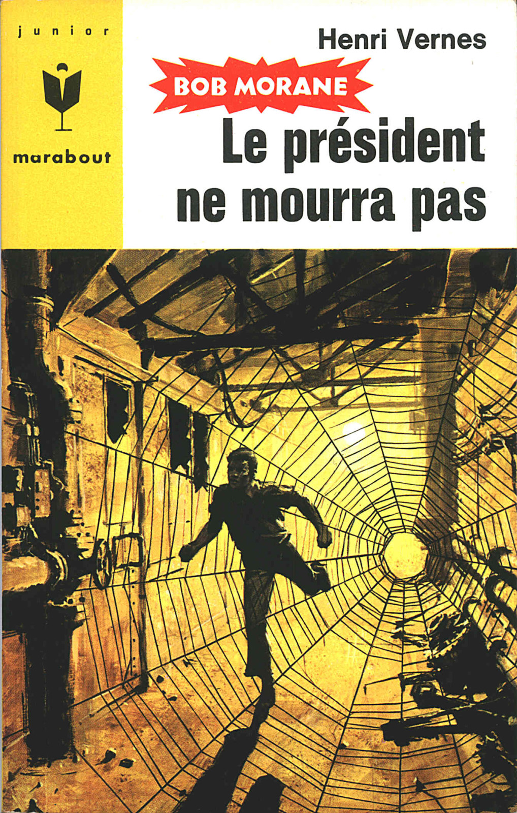 Le Président ne mourra pas