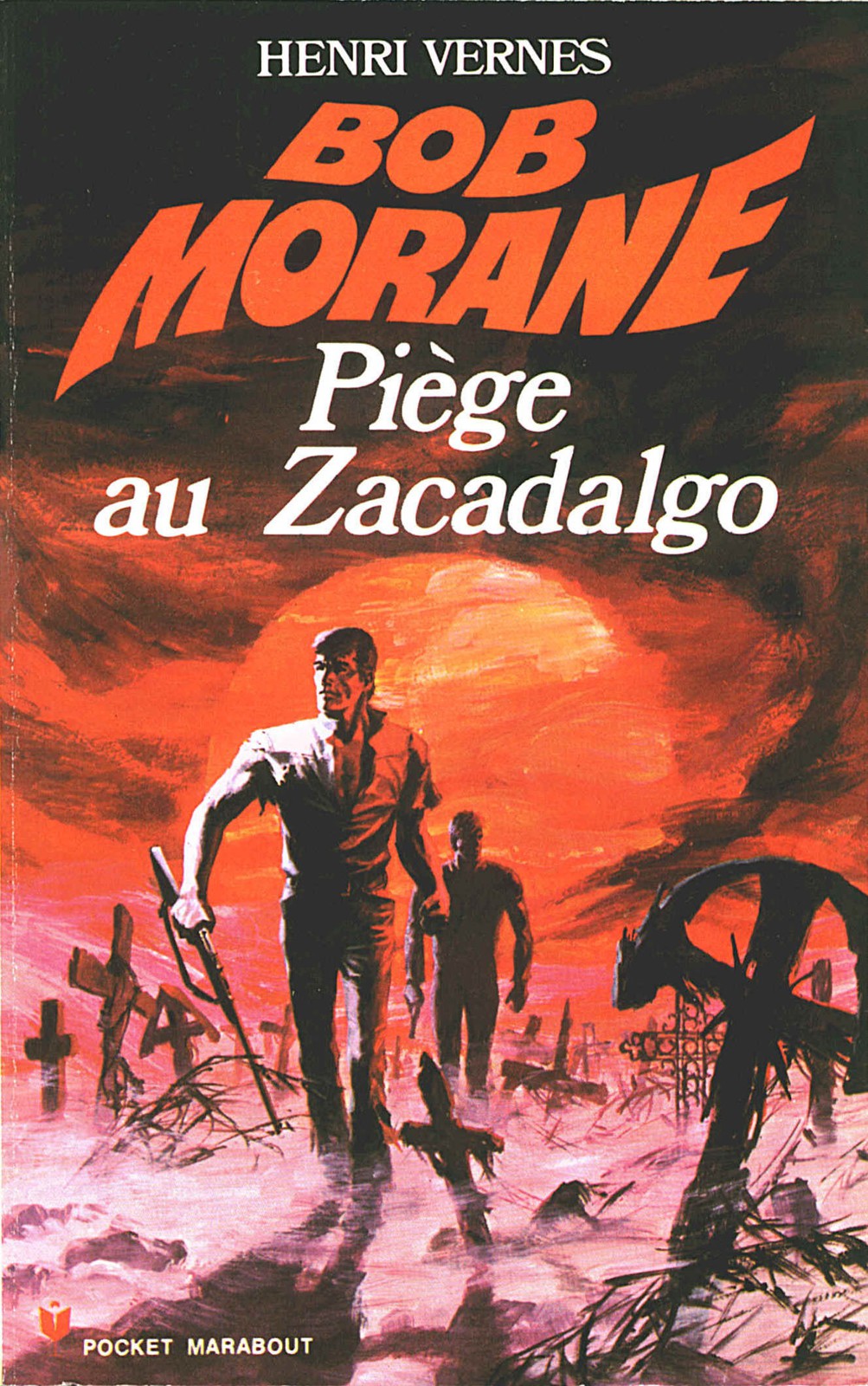 Piège au Zacadalgo
