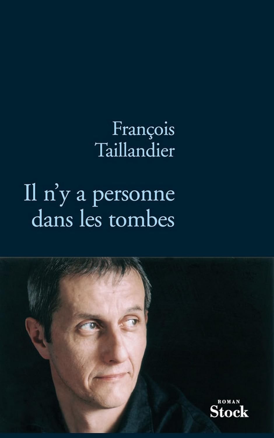 Il n'y a personne dans les tombes