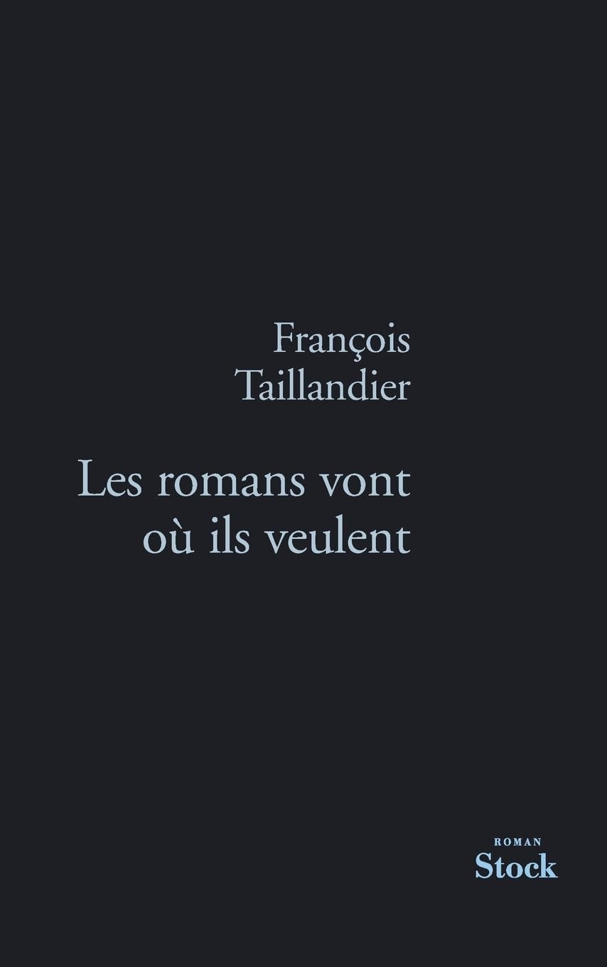 Les romans vont où ils veulent