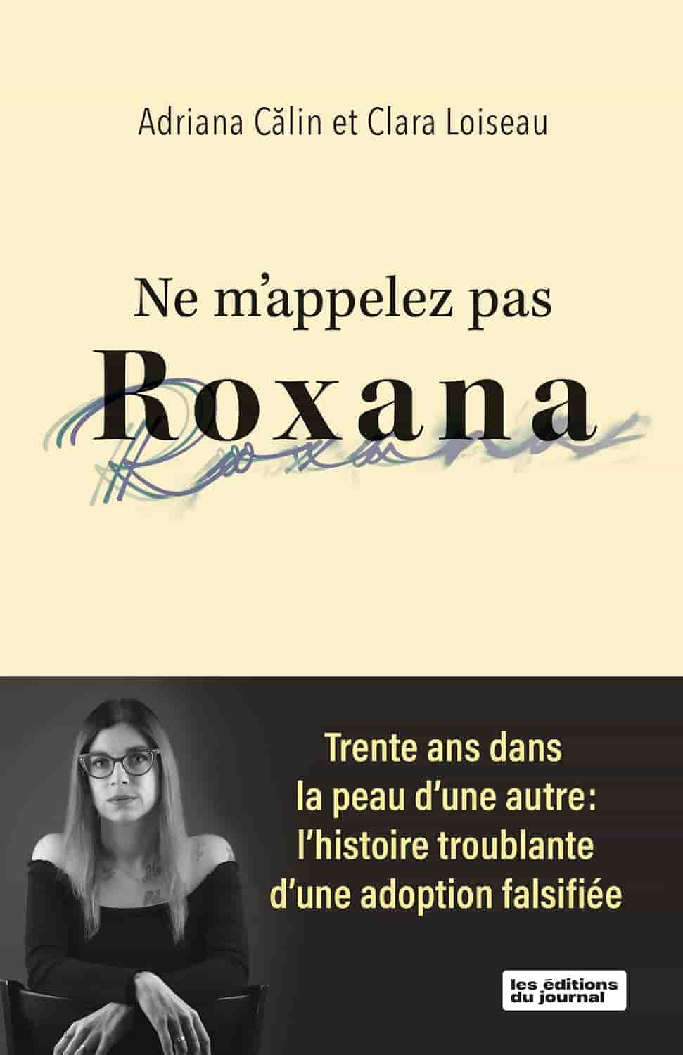 Ne m’appelez pas Roxana