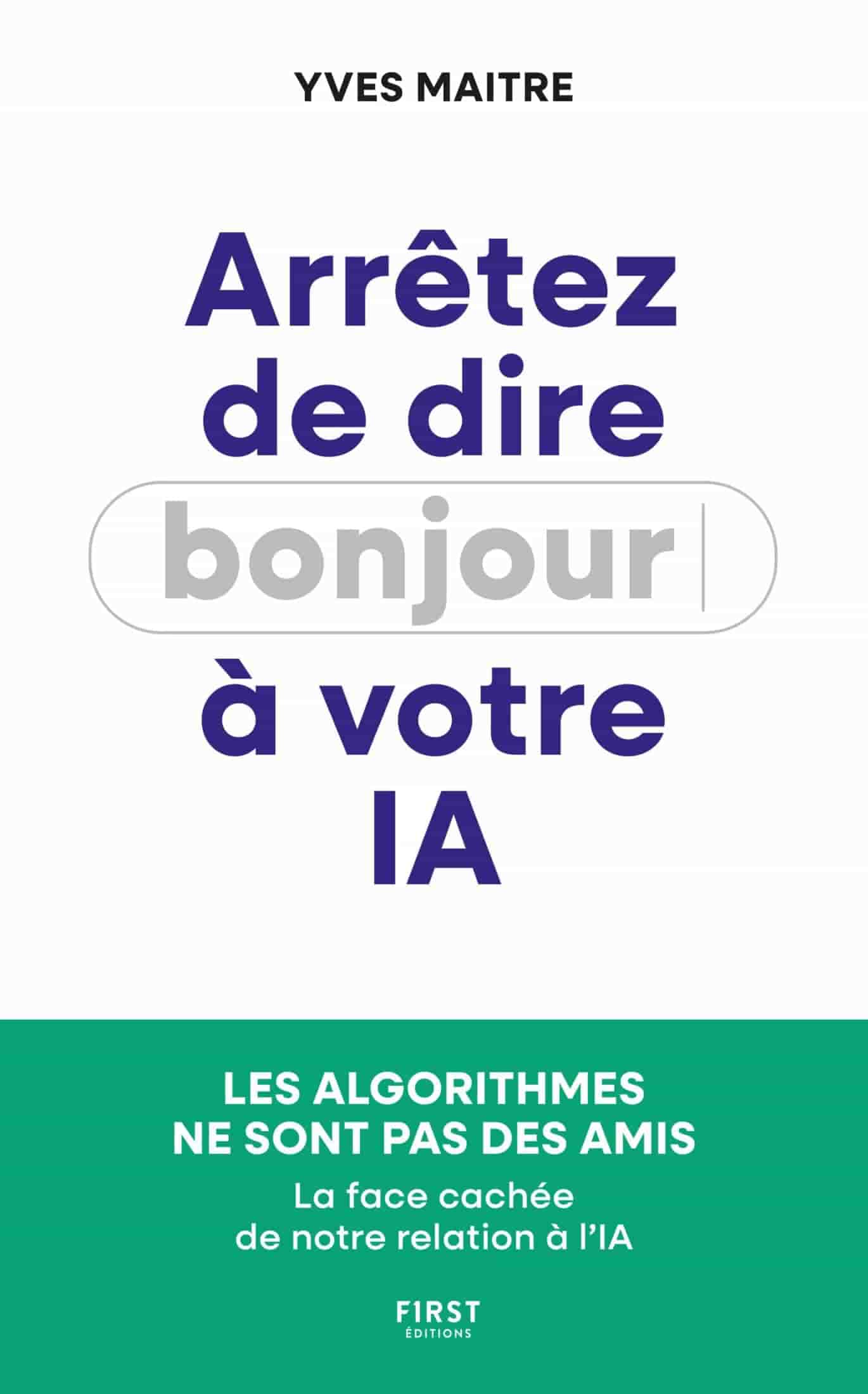 Arrêtez de dire bonjour à votre IA ! : La face cachée de notre relation à l'IA