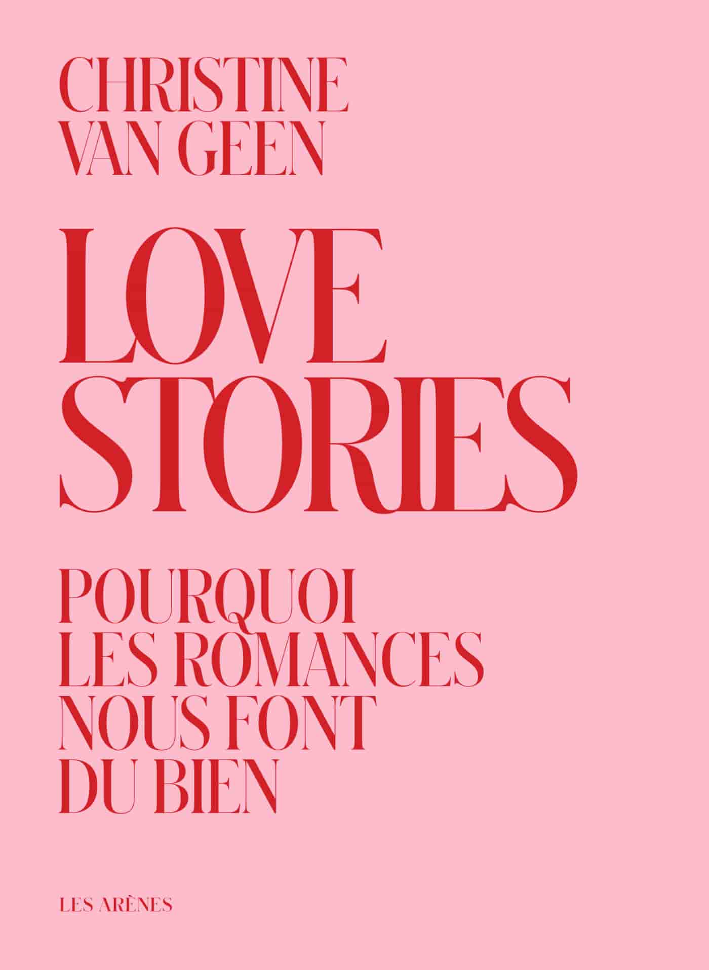 Love Stories - Pourquoi les romances nous font du bien