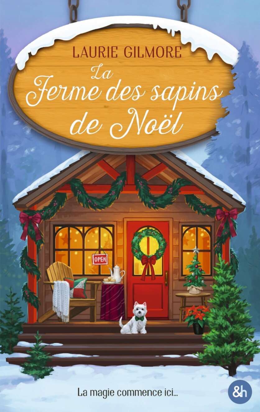 Dream Harbor T3 : La ferme des sapins de Noël