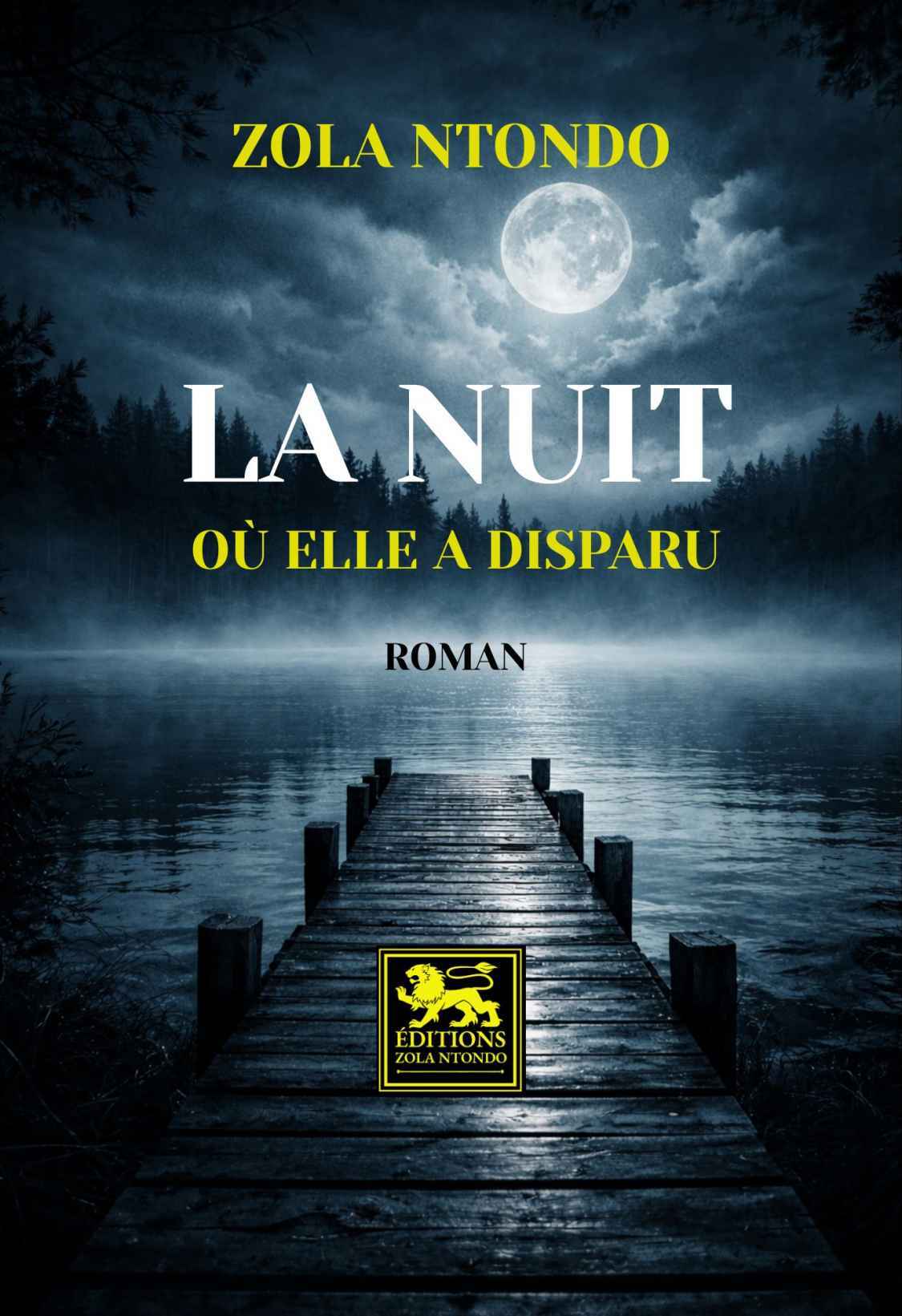La nuit où elle a disparu