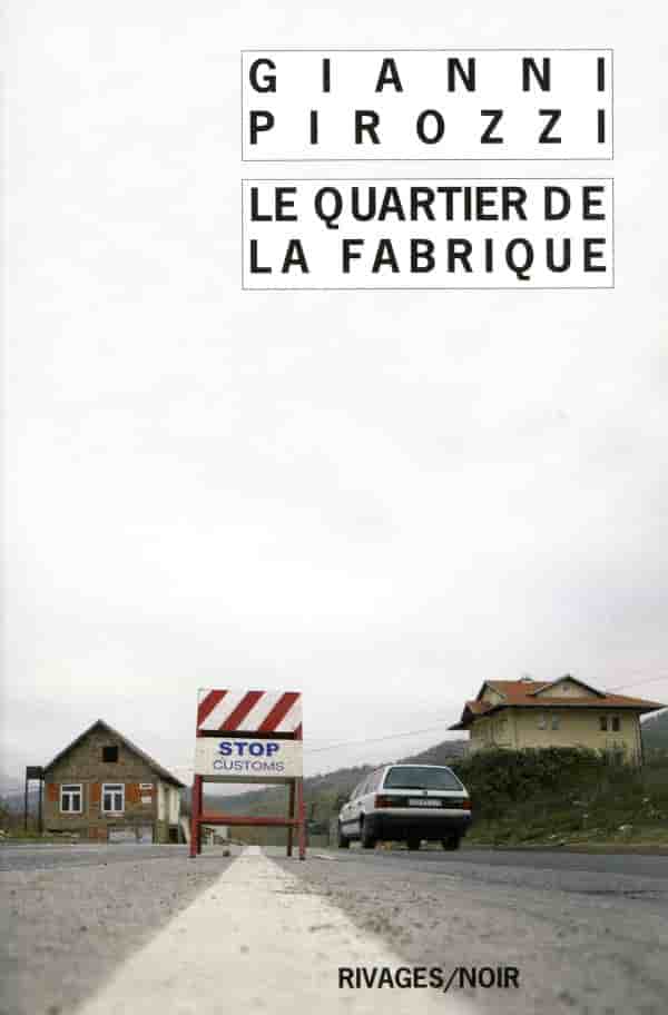 Le quartier de la fabrique
