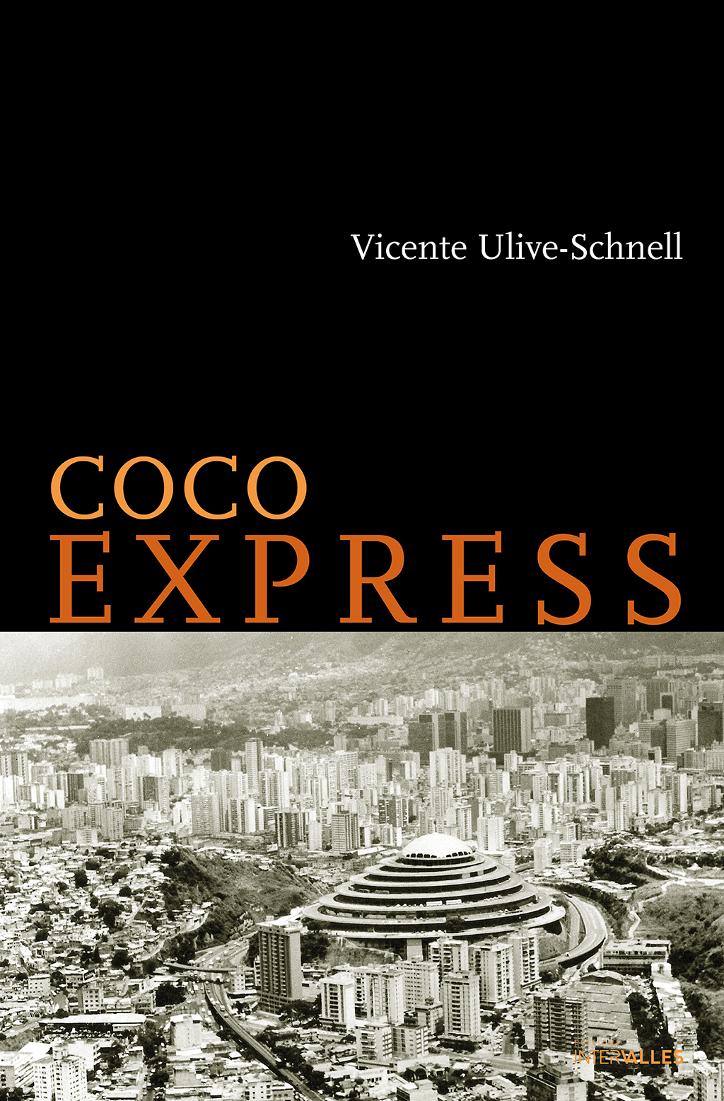 Coco Express: Enquêtes de Enrique Dávila - Tome 2