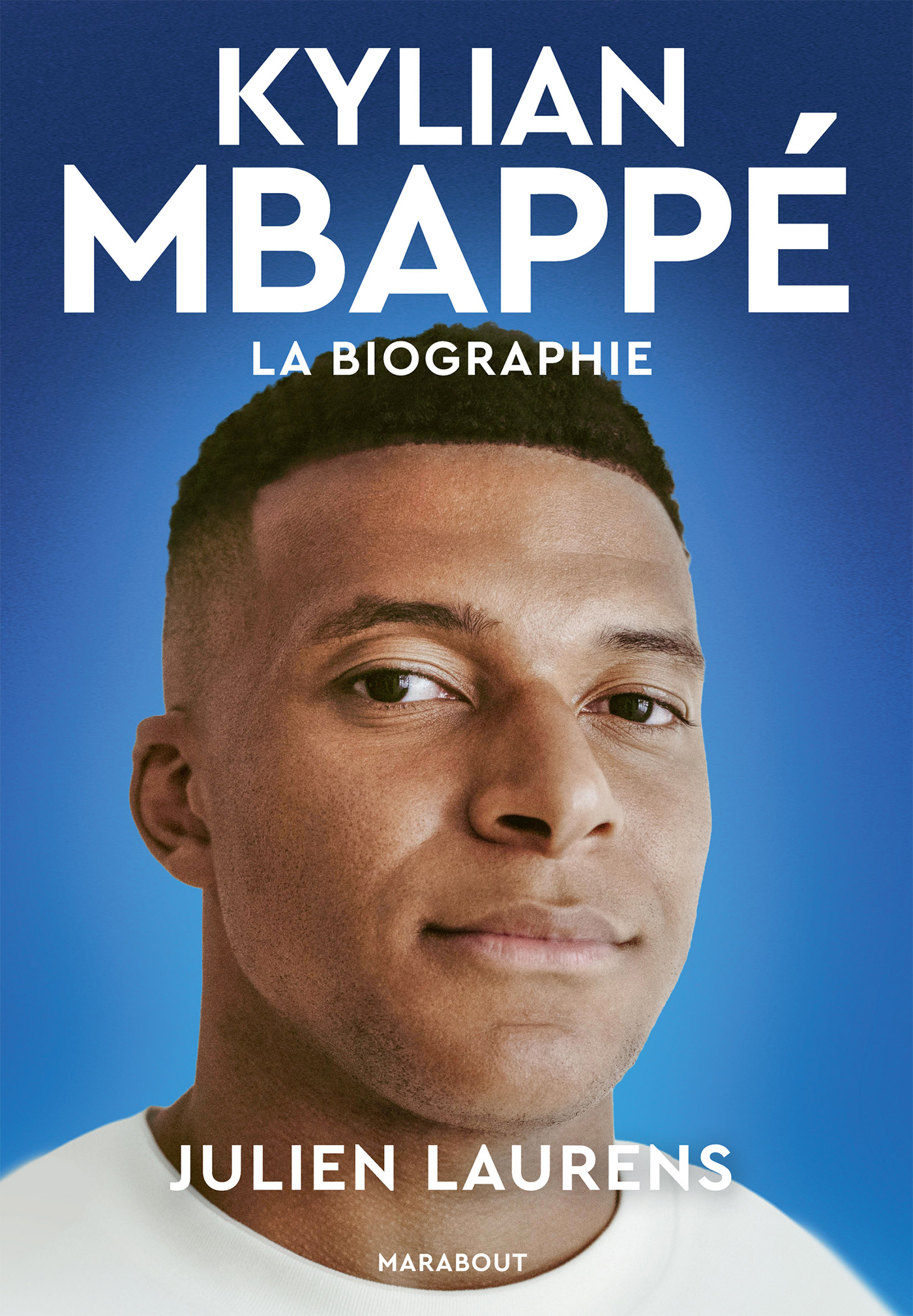 Kylian Mbappé - La biographie