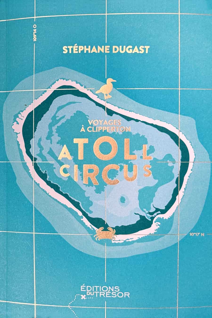 Atoll Circus: Voyages à Clipperton