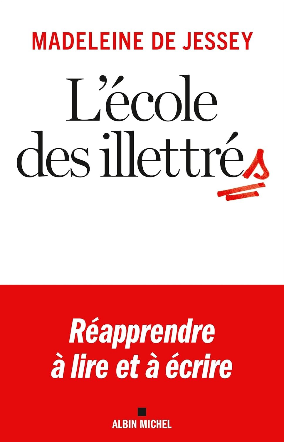 L’école des illettrés