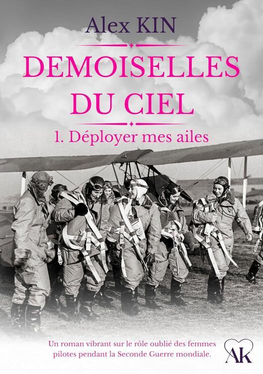 Demoiselles du ciel T1 : Déployer mes ailes