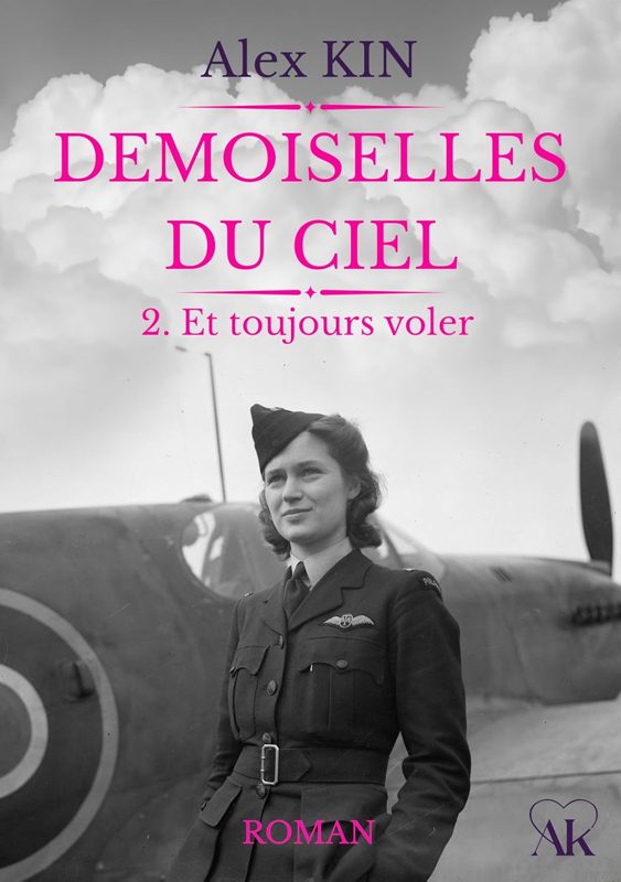Demoiselles du ciel: 2. Et toujours voler